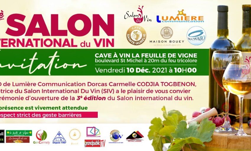  3e édition du Salon international du vin : Ce sera du 10 au 12 décembre 2021